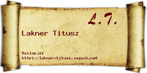 Lakner Titusz névjegykártya